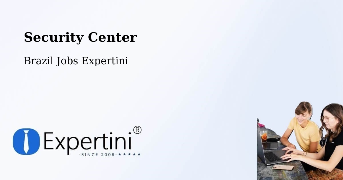 Security & Compliance – Lagoa Do Piauí - Brazil Jobs Expertini